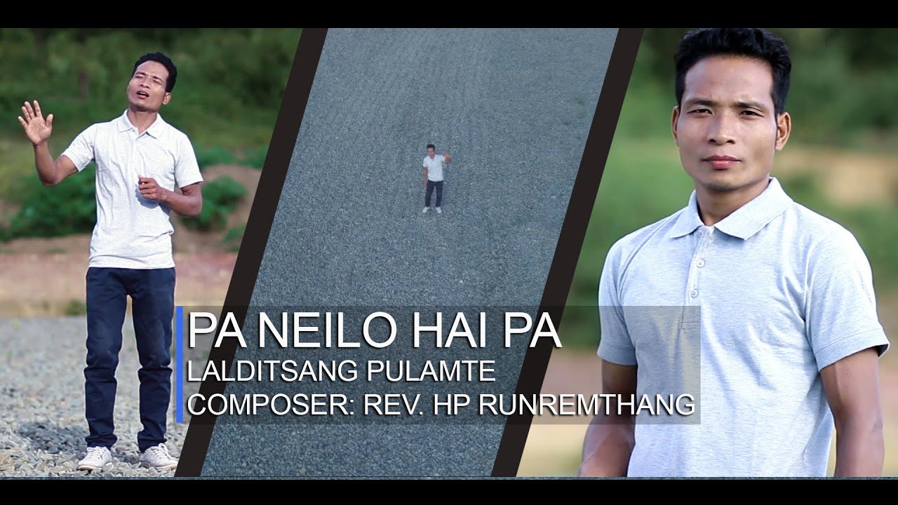 Lalditsang Pulamte - Pa neilo hai pa