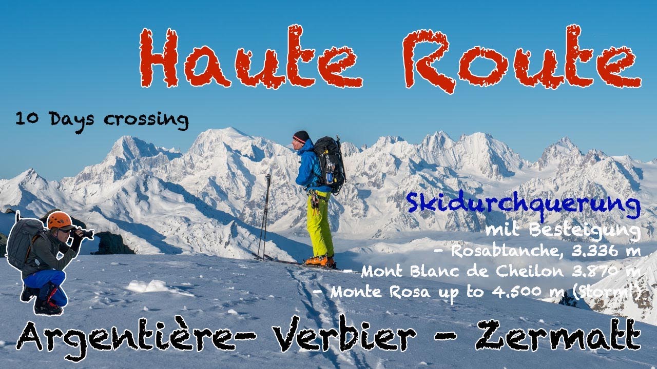 Haute Route 2016 – Skihochtour von Argentière nach Zermatt | 5.000 Views Jubiläum