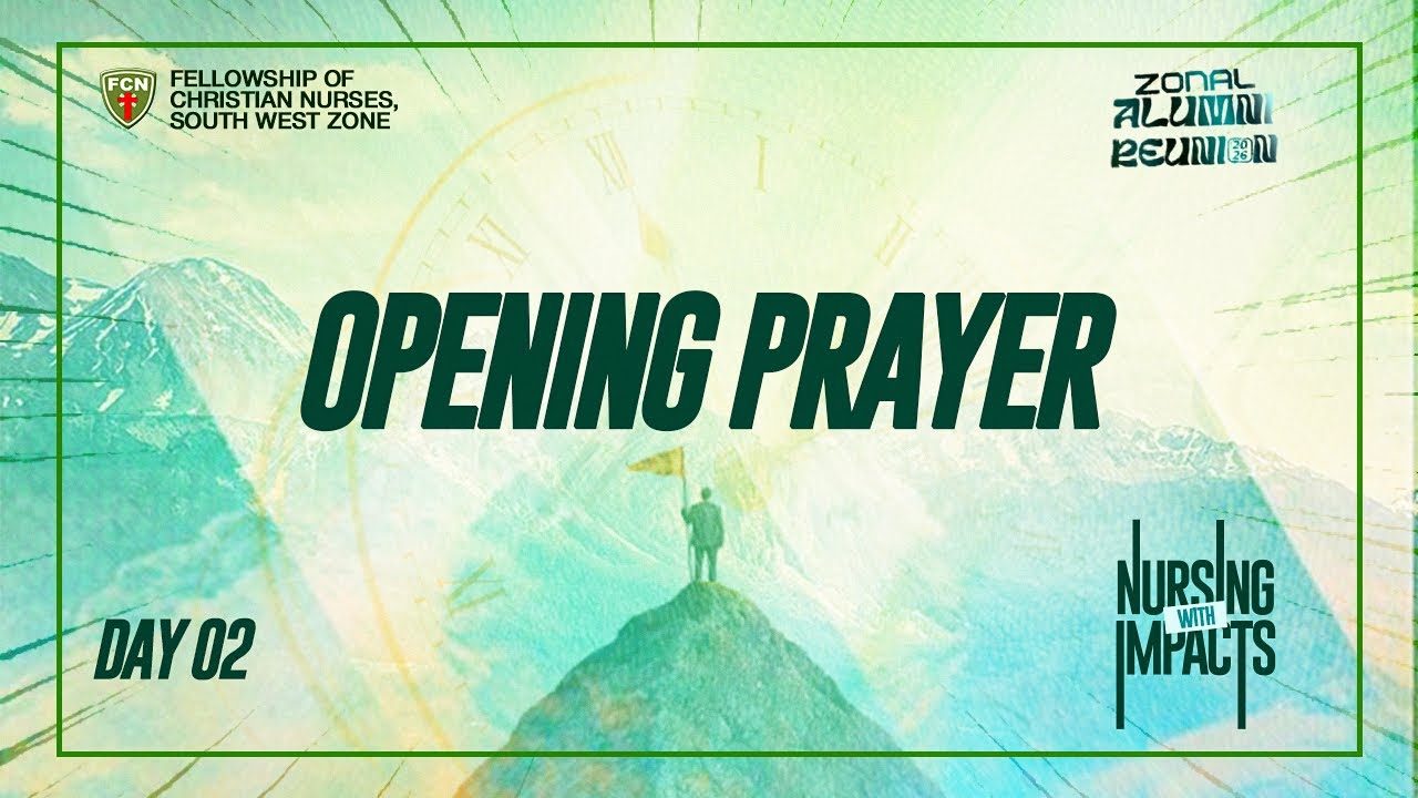 OPENING PRAYER D02 (SIS OLAGUNJU)