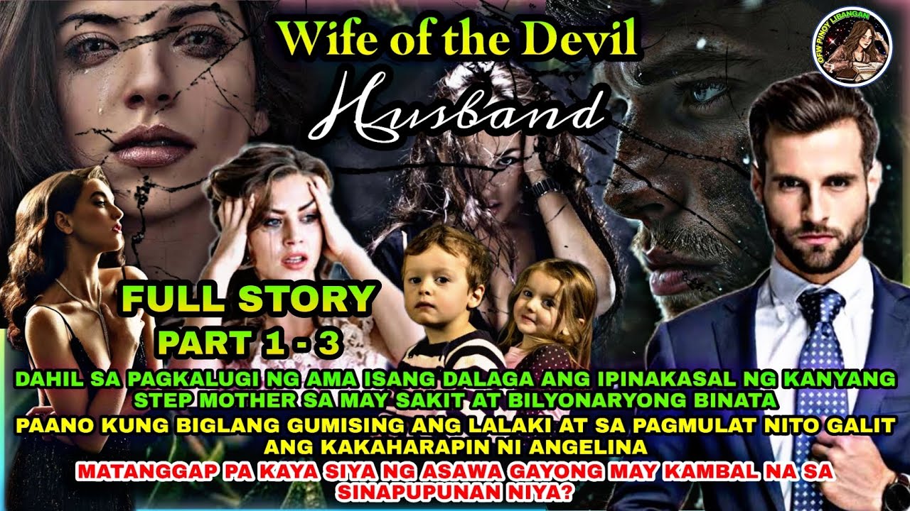 FULL STORY | WIFE OF THE DEVIL HUSBAND | ANGELINA & BENJAMIN LOVE DRAMA SERIES | OfwPinoyLibangan