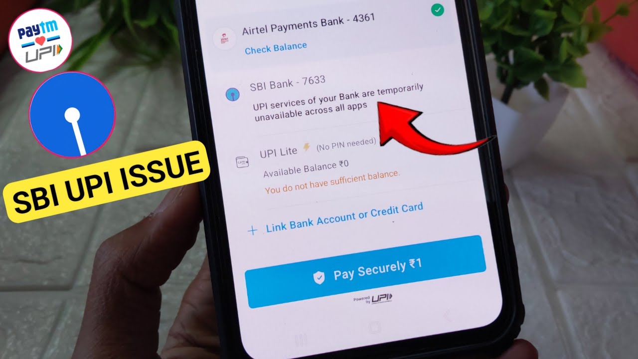 sbi upi problem today | upi service of your bank are temporarily accross all apps unavailable paytm