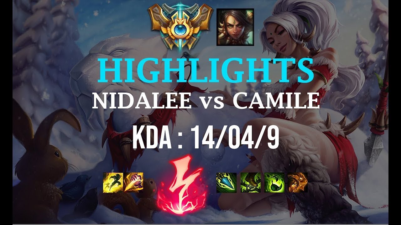Pro Player Replay #6 : NIDALEE vs CAMILE | Highlights - Patch 8.19