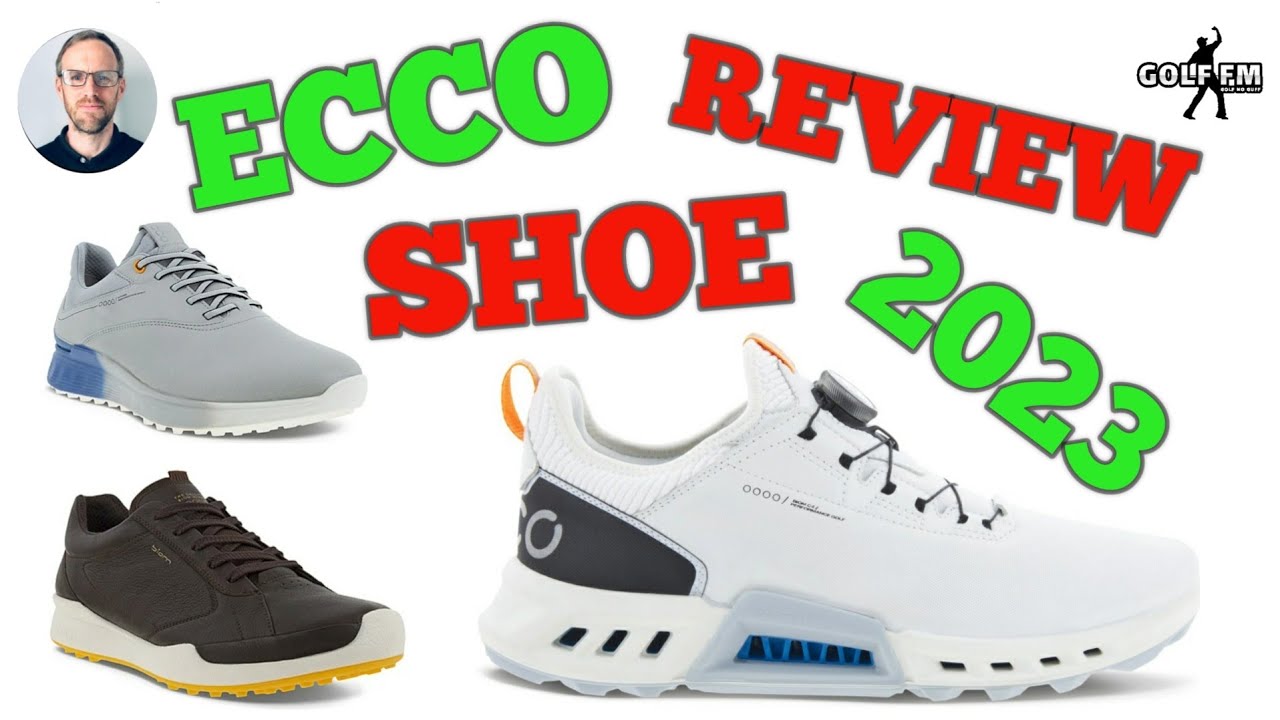 ECCO GOLF SHOE REVIEW 2023, ECCO C4, ECCO S THREE, ECCO BIOM HYBRID