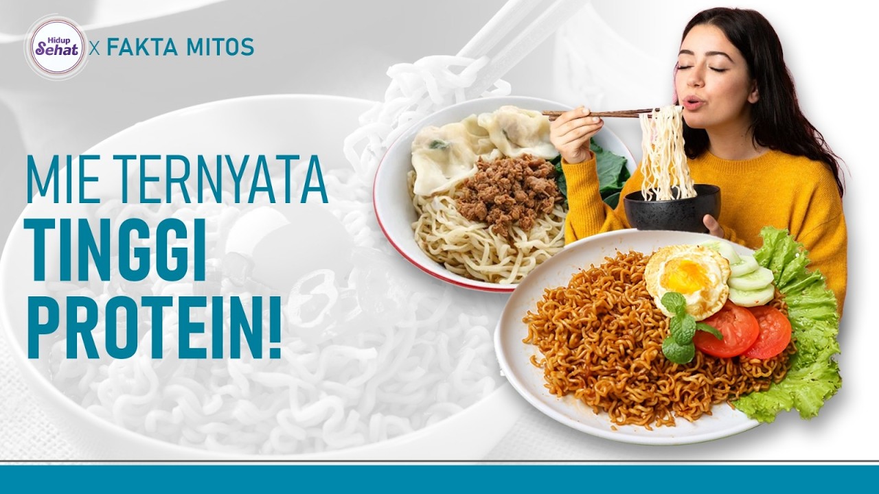 Fakta Mie yang Tidak Banyak Orang Tahu, Ternyata Tinggi Protein! | Hidup Sehat tvOne