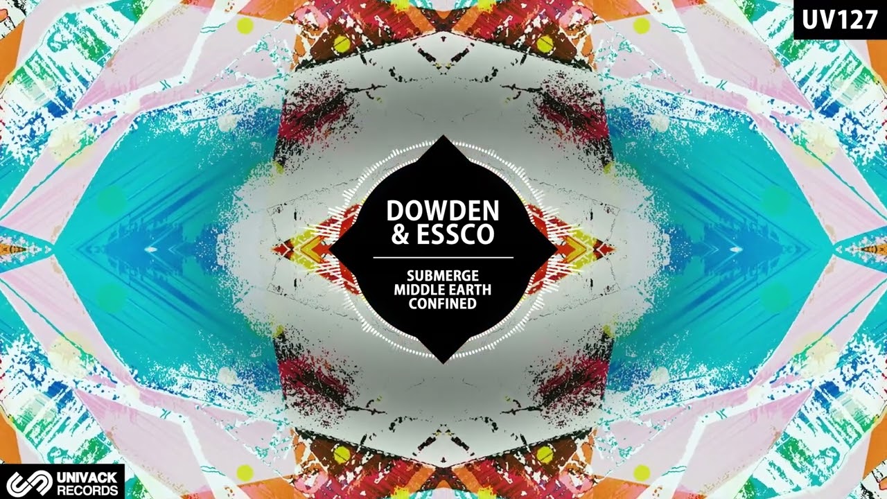 Dowden & Essco - Submerge (Original Mix) [Univack records]