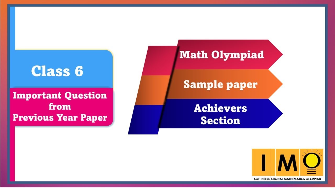 Class 6 IMO Previous year paper  - Achievers section |  Maths Olympiad Class 6
