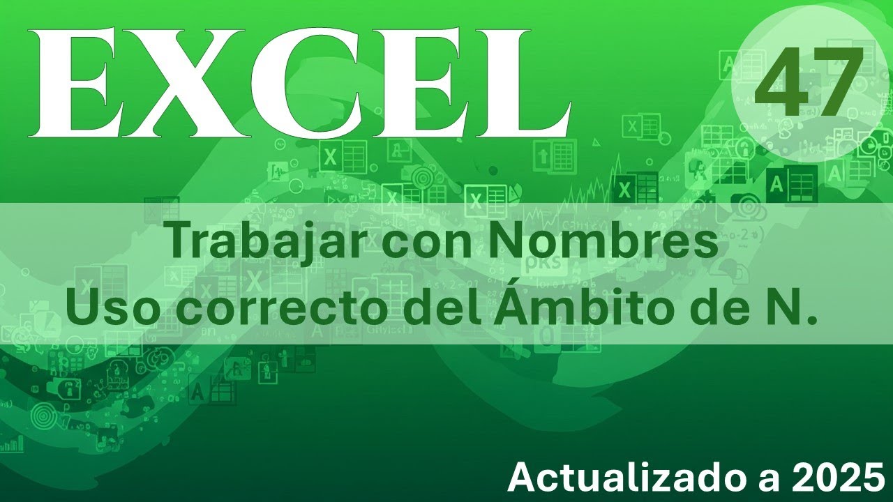 EXCEL - Trabajar con Nombres {Uso correcto del ámbito de nombre }