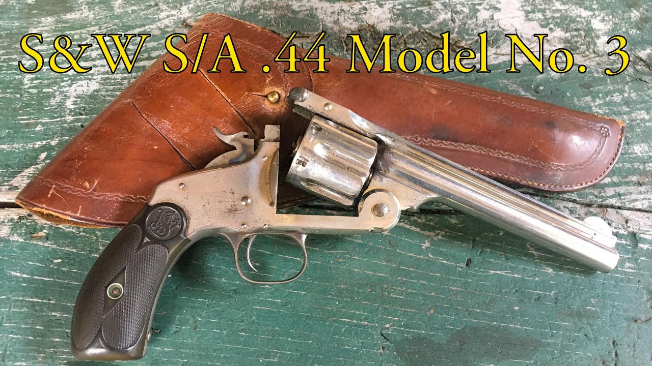 S&W Single Action .44 Model No. 3