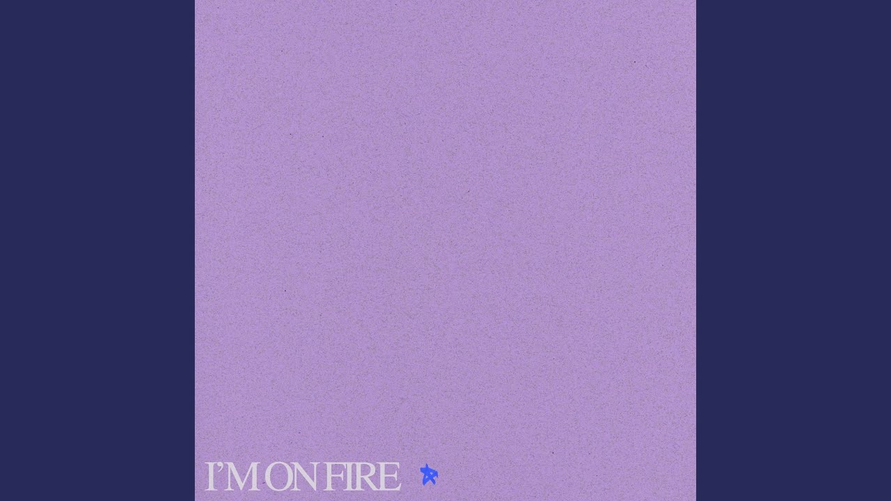 I'm On Fire