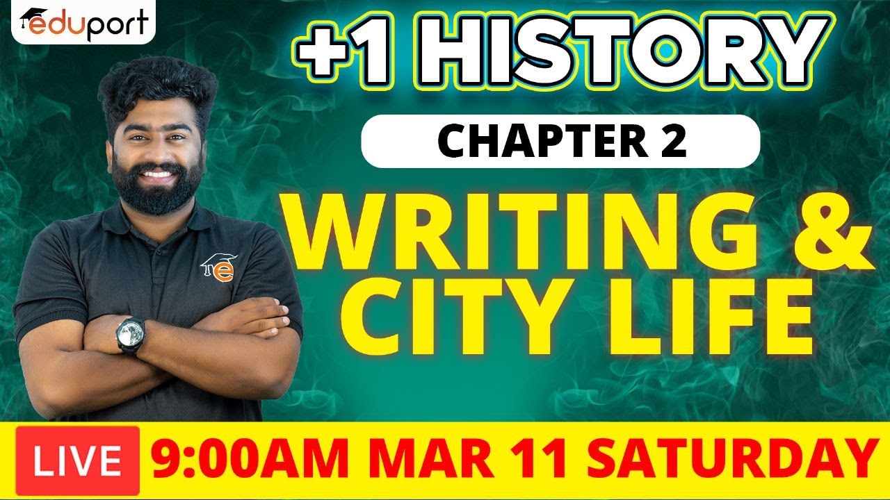 Plus One Humanites Public Exam | History Chapter 2 Writing and City Life | Full Mark 💯💯