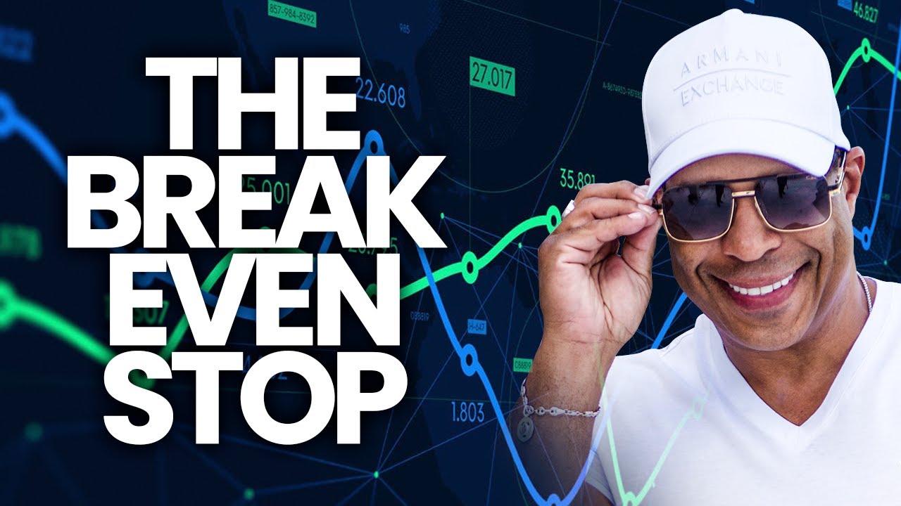 Should You Be Using A Break Even Stop?