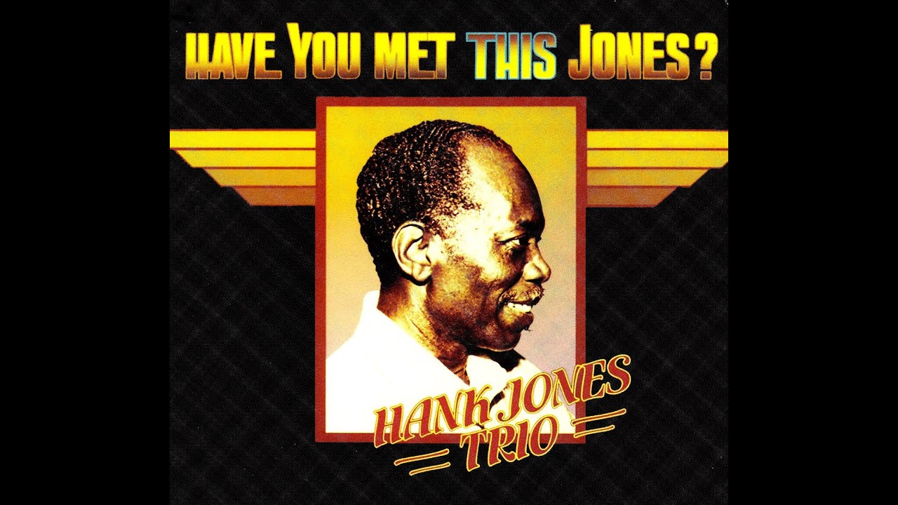 Hank Jones Trio - Robbins Nest