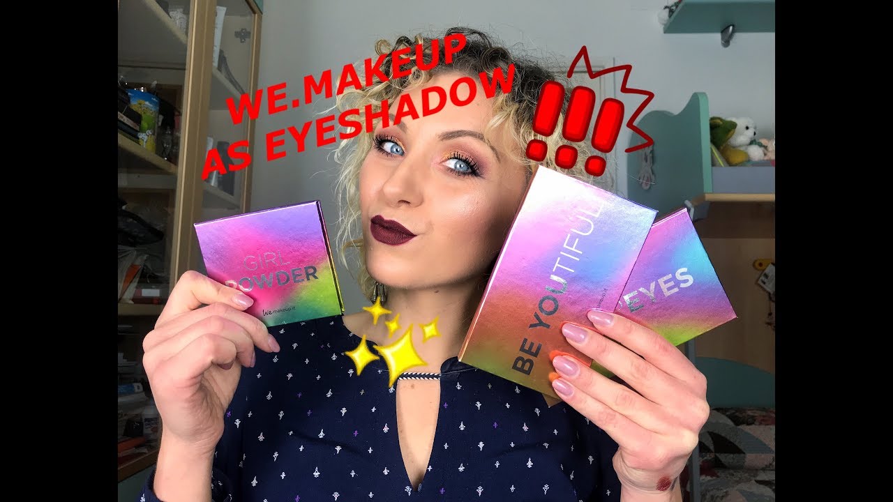 WE.MAKEUP AS EYESHADOW! REVIEW, SWATCHES, COMPRAZIONI E TUTORIALS!