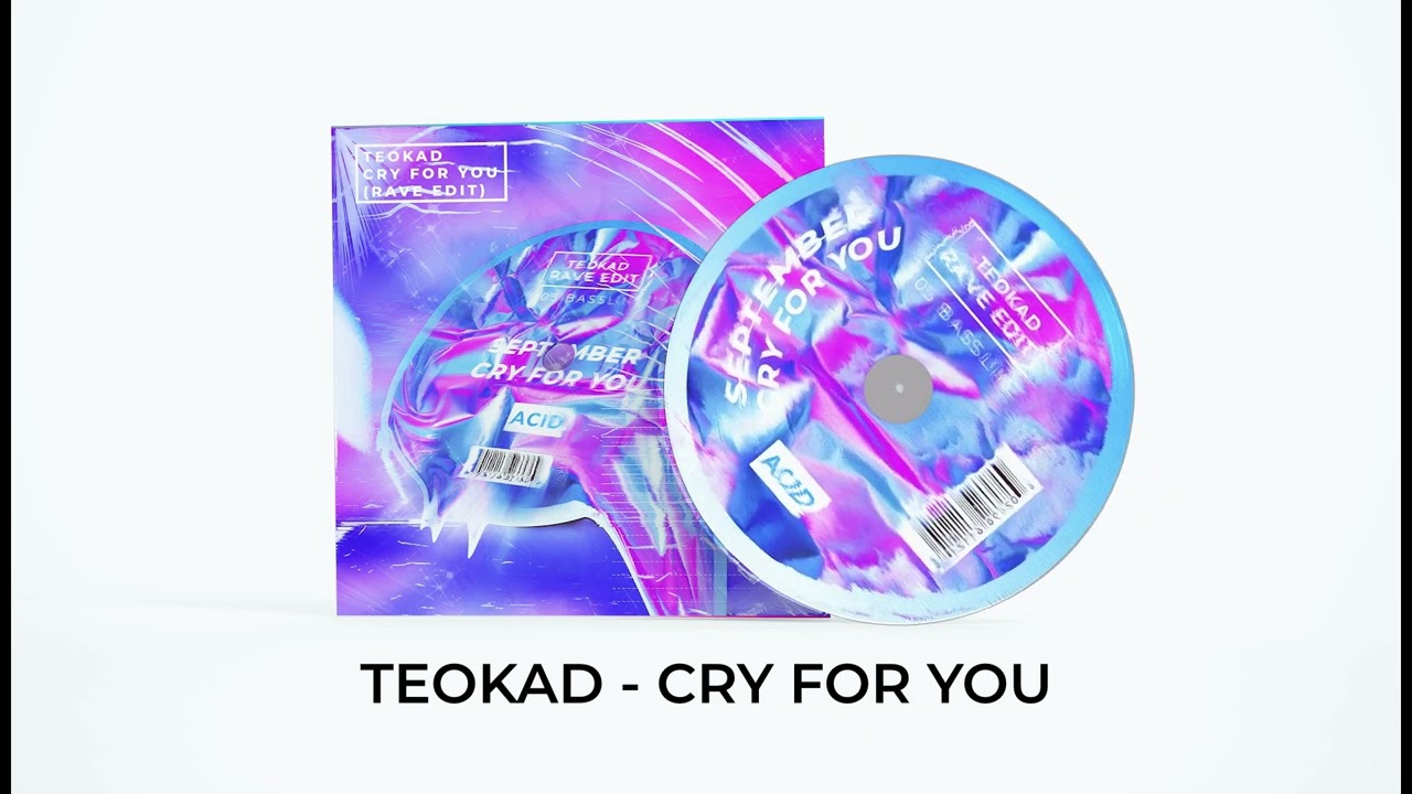 September - Cry For You (Teokad Edit)