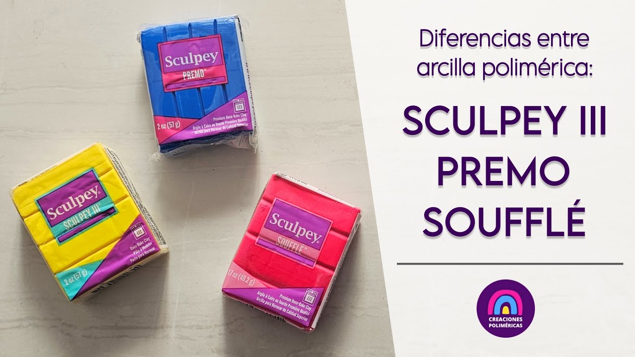 Diferencias entre arcilla polimérica SCULPEY III, PREMO y SOUFFLÉ | Creaciones Polimericas