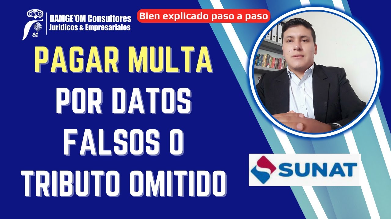 Como pagar Multas por Datos Falsos o Tributo Omitido | SUNAT 2024 | Bien explicado