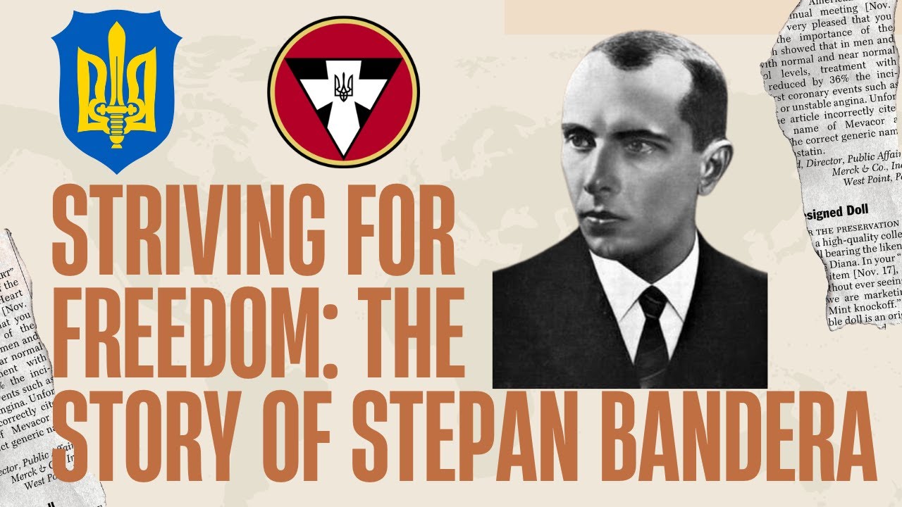 Striving for Freedom: The Story of Stepan Bandera
