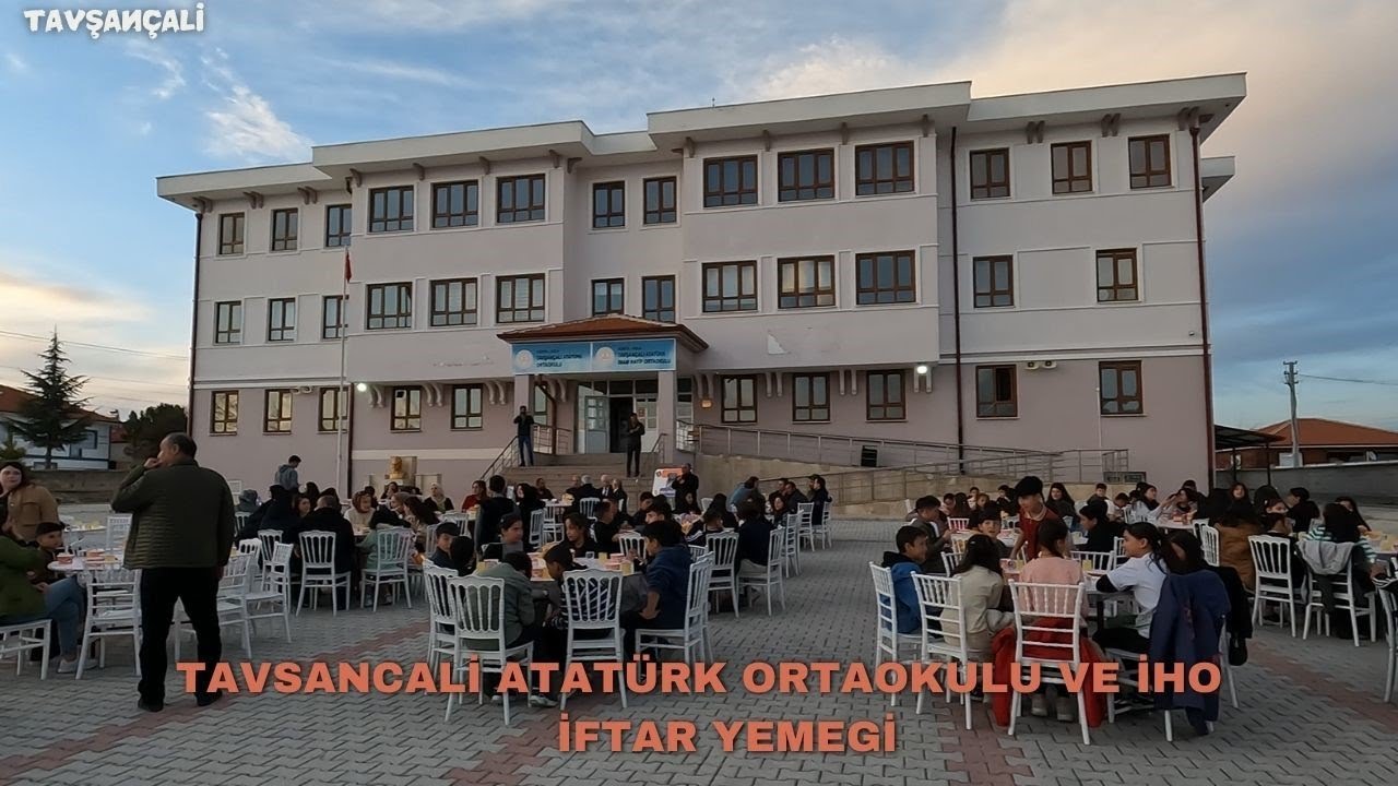 Tavsancali Atat&uuml;rk Ortaokulu ve İho İftar Yemegi