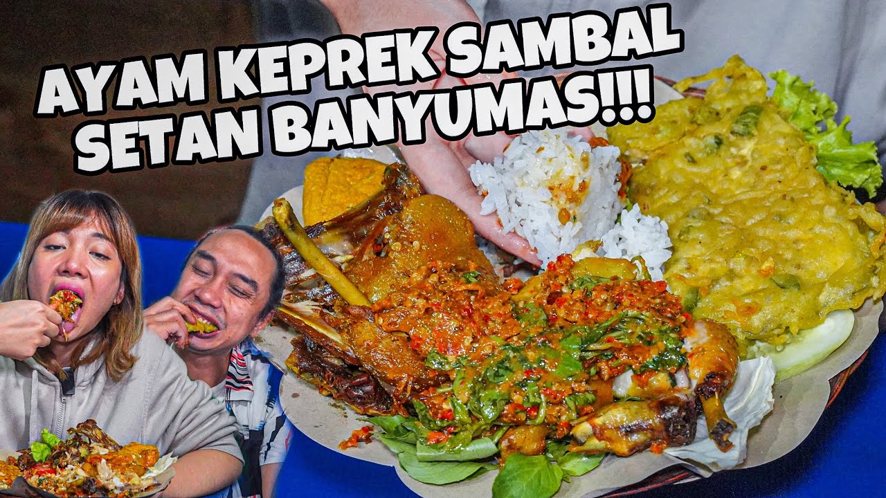 BIADAB! NEMU AYAM KEPREK SAMBAL SETAN ASLI BANYUMAS!!! ADA TEMPE MENDOANNYA MANTEP