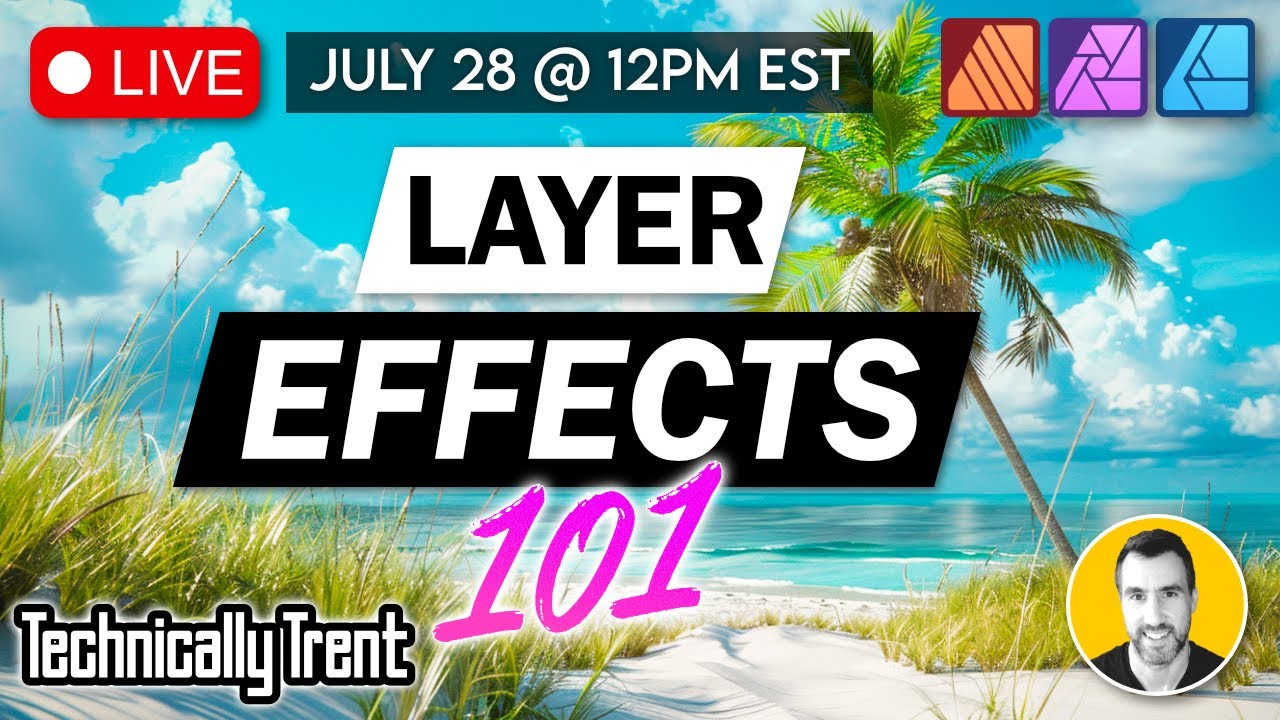 LIVE: All FX Explained in Affinity (Photo, Designer, Publisher)…Plus Q&A