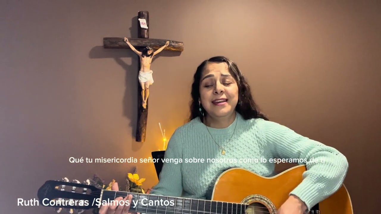 2do Domingo de Cuaresma Salmo 32 Que Tu misericordia Señor Venga Sobre nosotros 