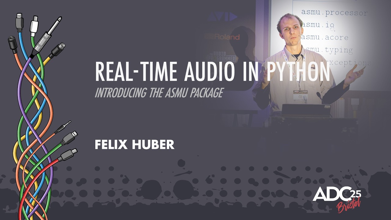 Real-Time Audio in Python: Introducing the asmu Package - Felix Huber - ADC 2025