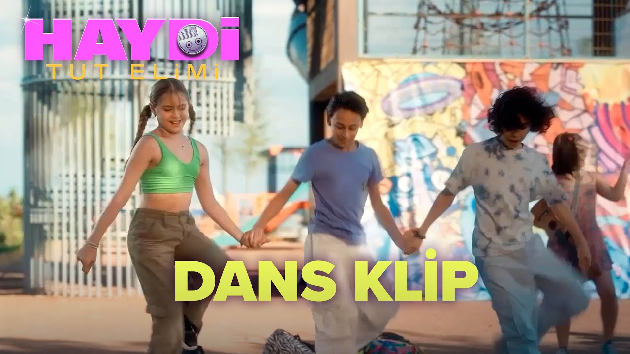 Haydi Tut Elimi – Dans (Klip) (Sinemalarda)