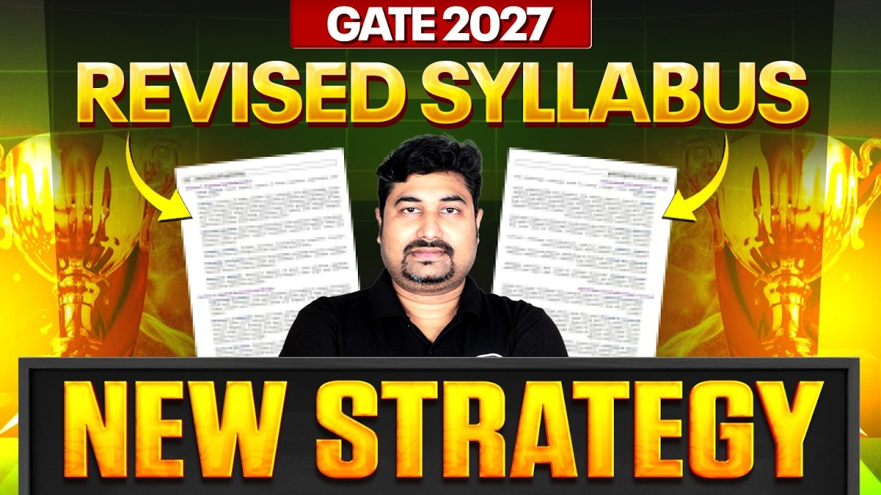 GATE 2027 Revised Syllabus | Preparation Strategy & Study Resources | IIT Madras Official Update