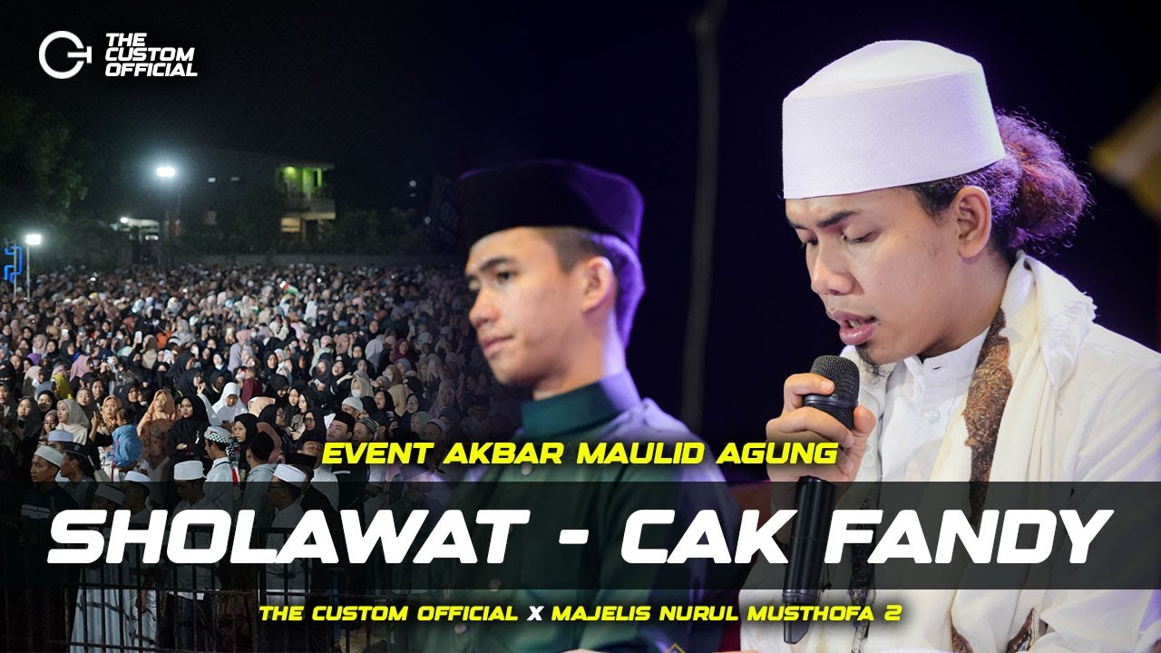 CAK FANDY x THE CUSTOM - MAULID AGUNG 15 DESEMBER 2023