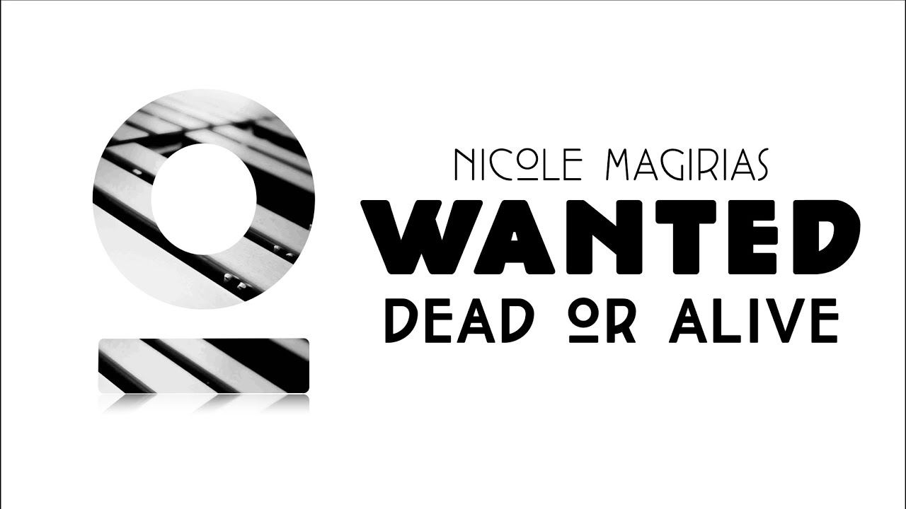 Nicole Magirias: Wanted: Dead or Alive Score Video