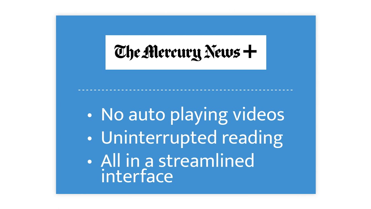 The Mercury News &mdash; The Mercury News+ (6 sec)