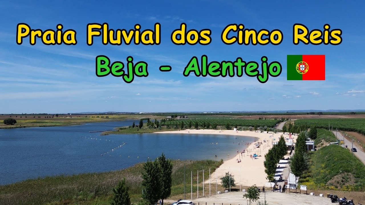 Praia Fluvial dos Cinco Reis -  Beja