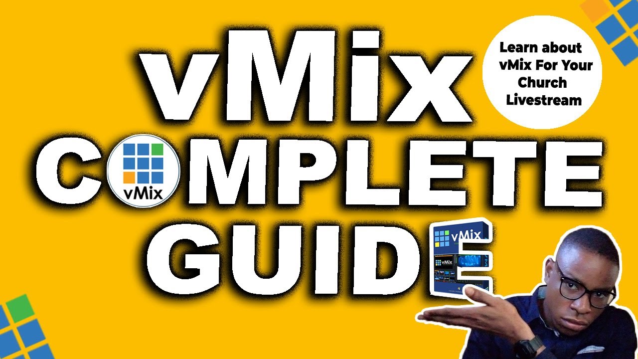 vMix Complete Tutorial | Learn about vMix For Your Church Livestream