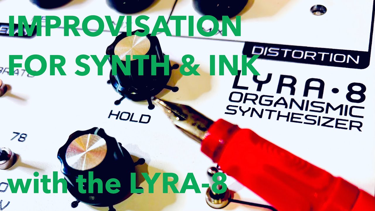 "The Blue Triangle" Improvisation for Synth & Ink (with the Lyra-8 from Soma Laboratory)