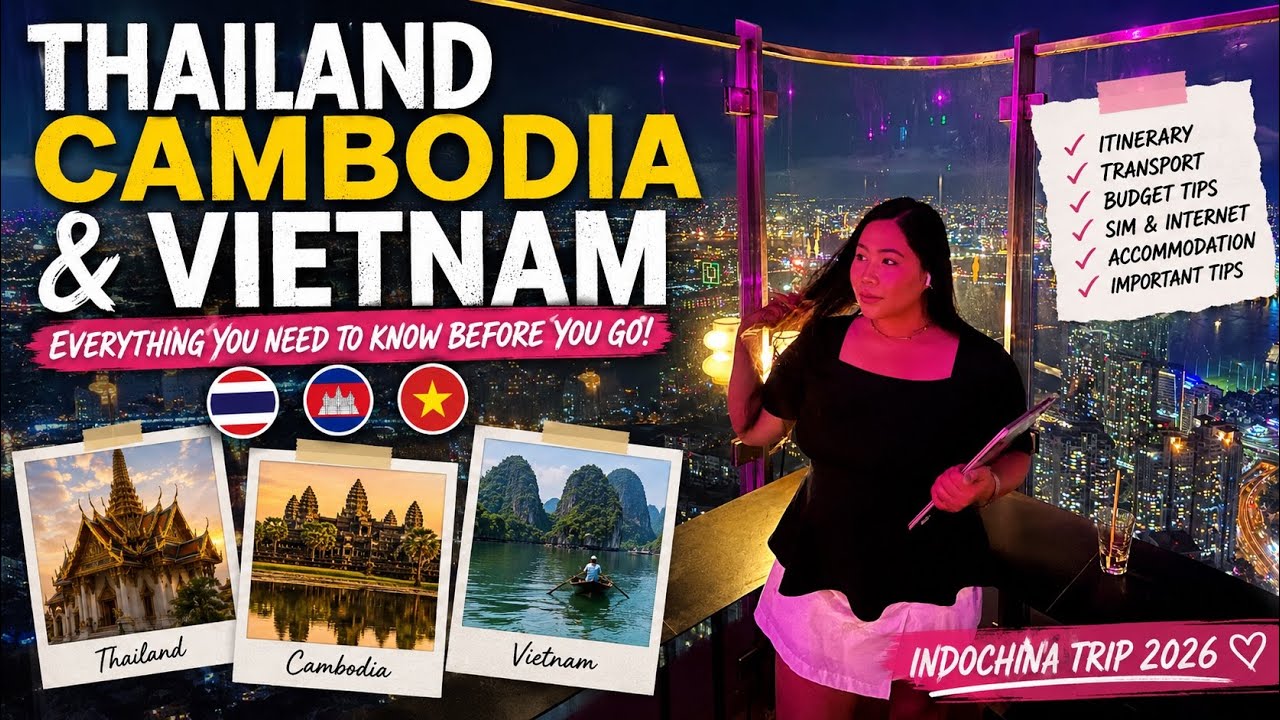 Ultimate Indochina Travel Guide 2026 (Everything you need to know) | Thailand, Cambodia & Vietnam 