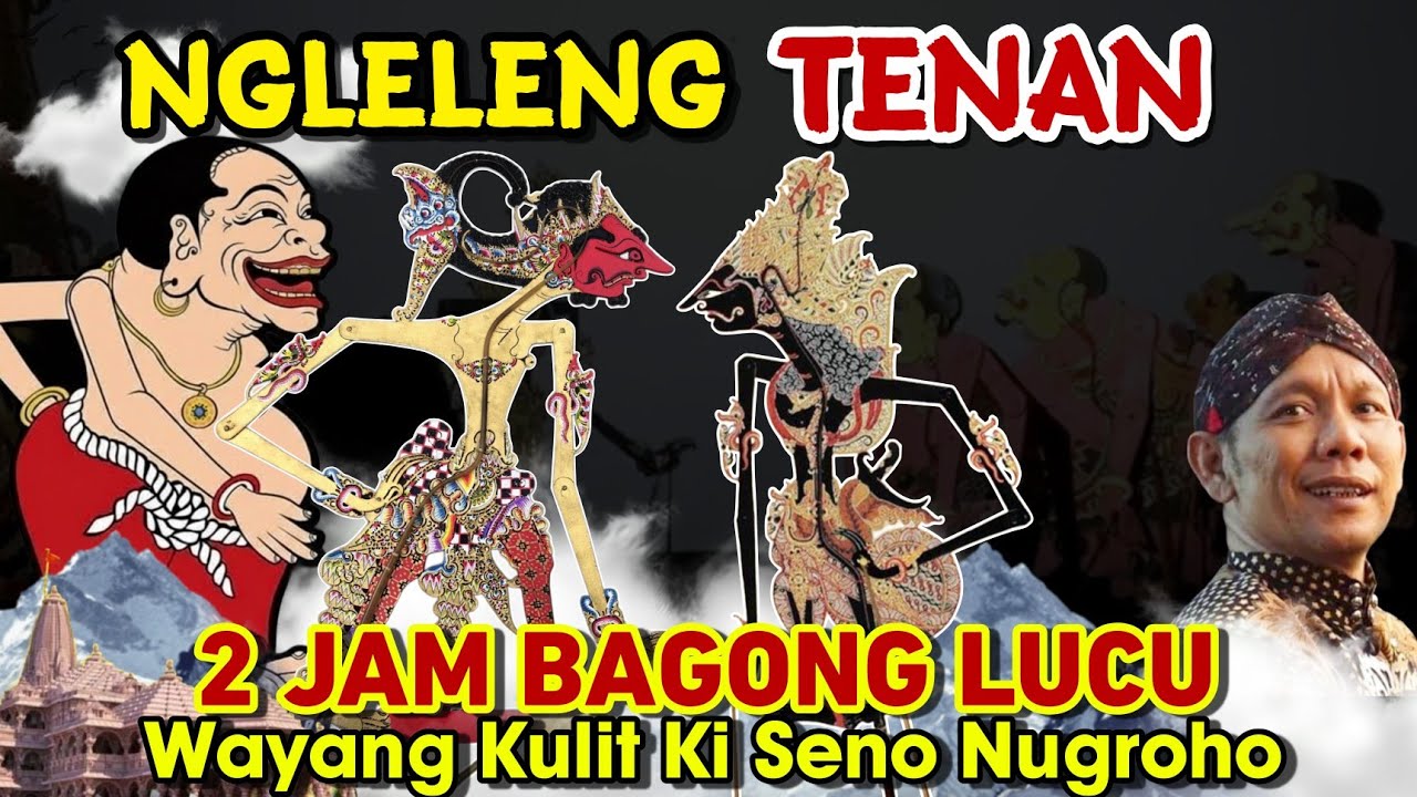 Lucu Sekali 🔥!! Bagong ngleleng tenan | Wayang Ki Seno Nugroho