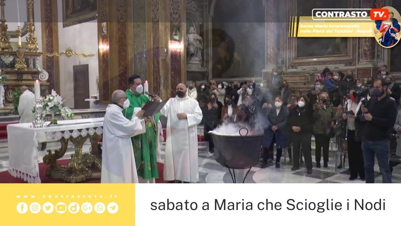 Napoli, Maria che scioglie i Nodi (19.02.22)