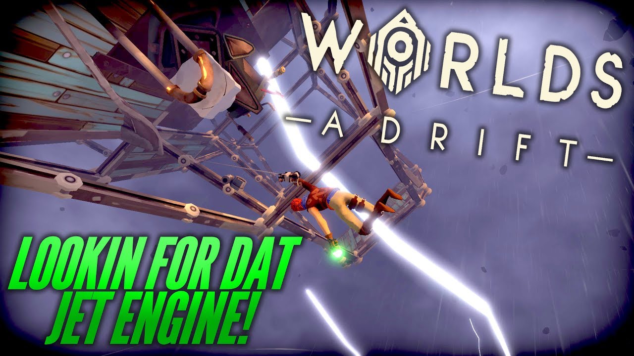 Looking for JET ENGINES!! | Worlds Adrift Closed Beta | LIVE Gameplay
