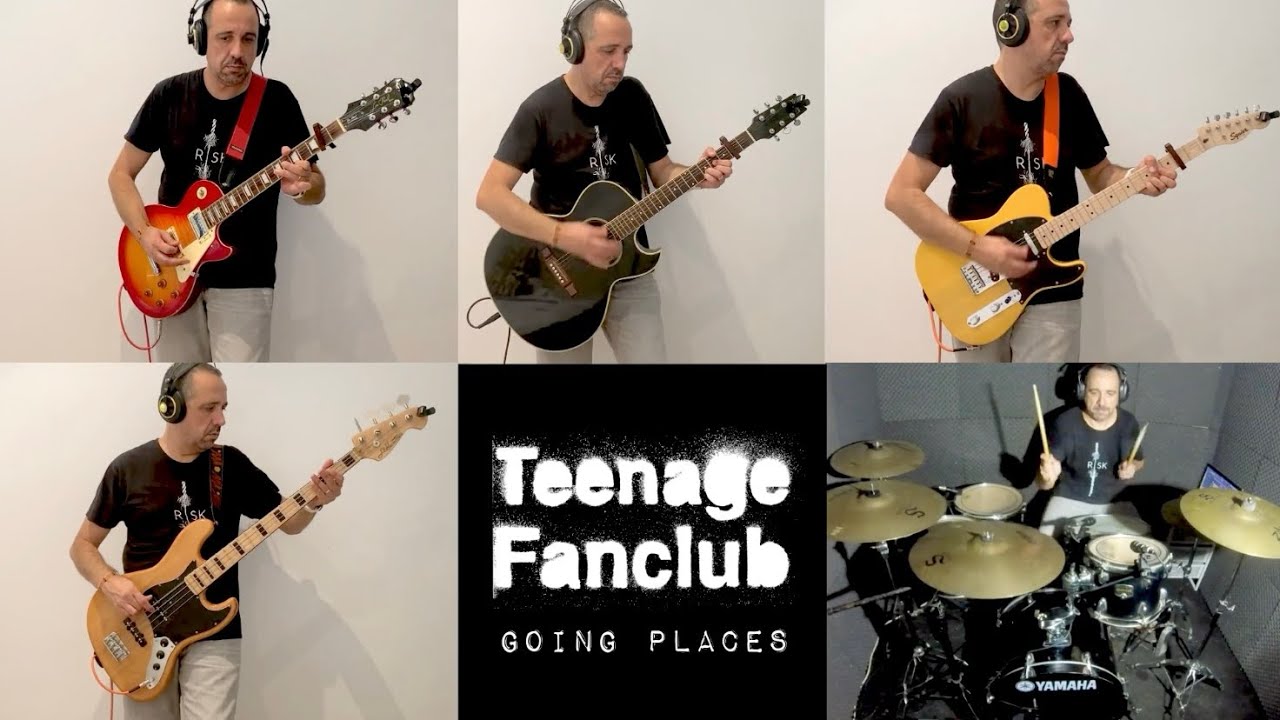 “Going places” (Teenage Fanclub) cover