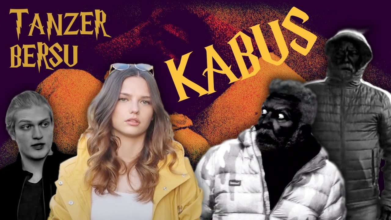 TANZER VE BERSU |||| KABUS |||| TOYGAN AVANOĞLU -NİLSU AKTAŞ