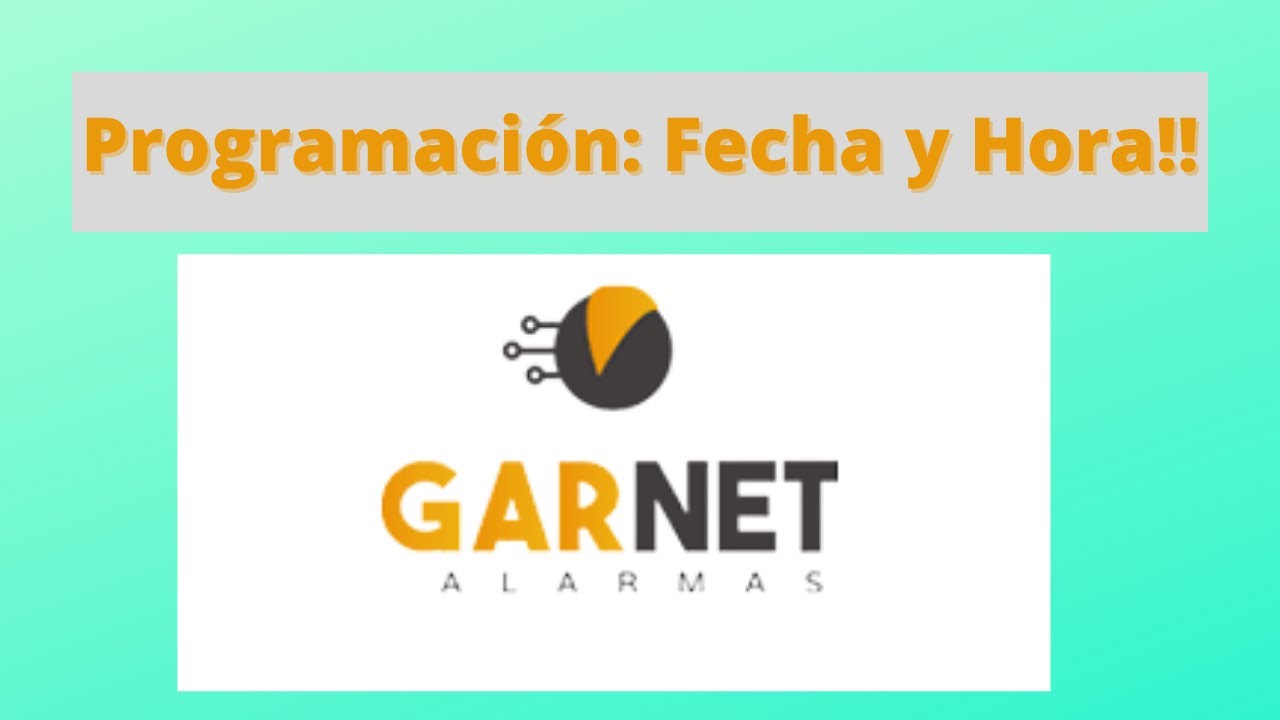 Cómo programar la fecha y hora de una central de alarma Garnet.