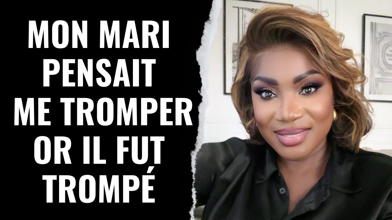 MON MARI PENSAIT ME TROMPER MAIS IL FUT TROMPÉ - BRAVO KARMA