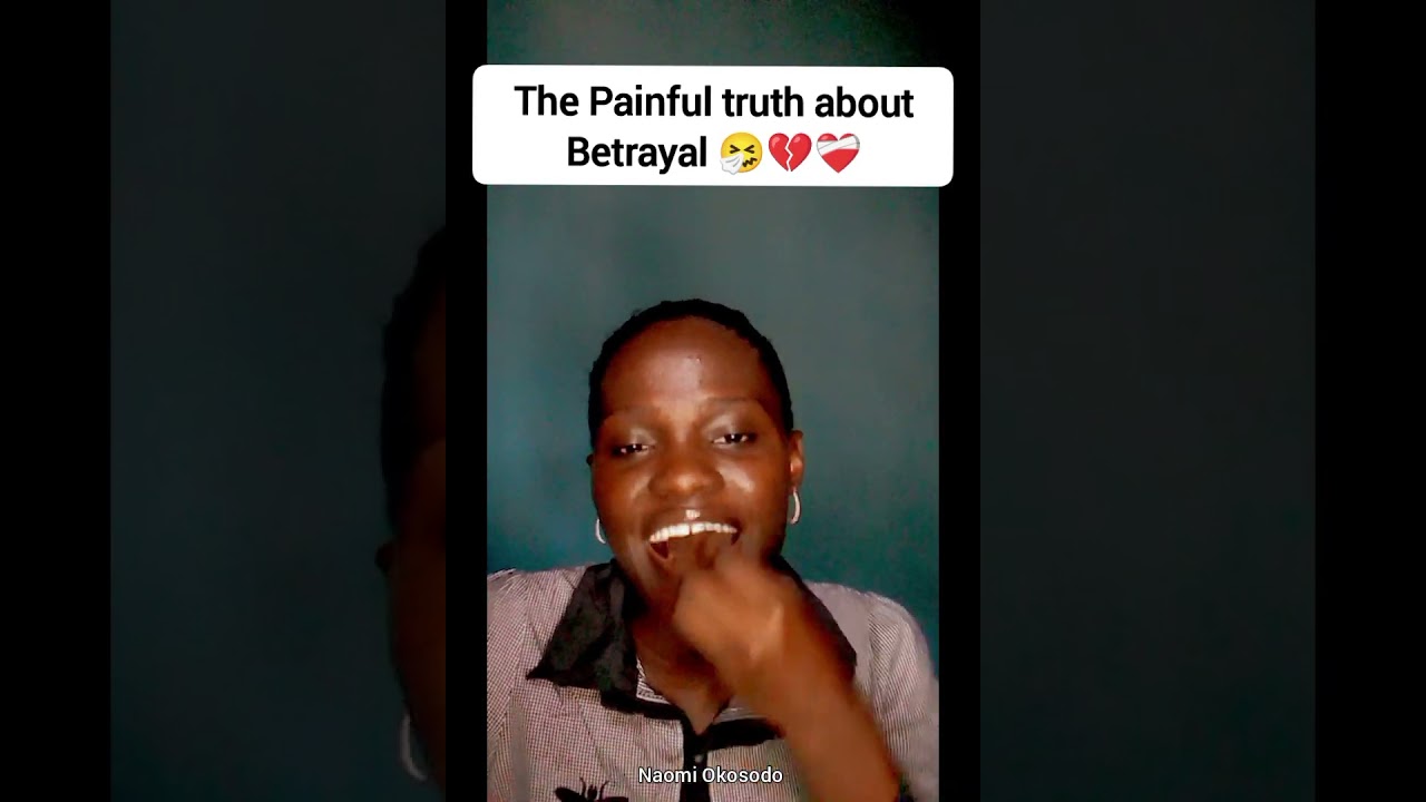 Painful Truth about Betrayal 🤧❤️‍🩹💔(A MUST WATCH 😱)