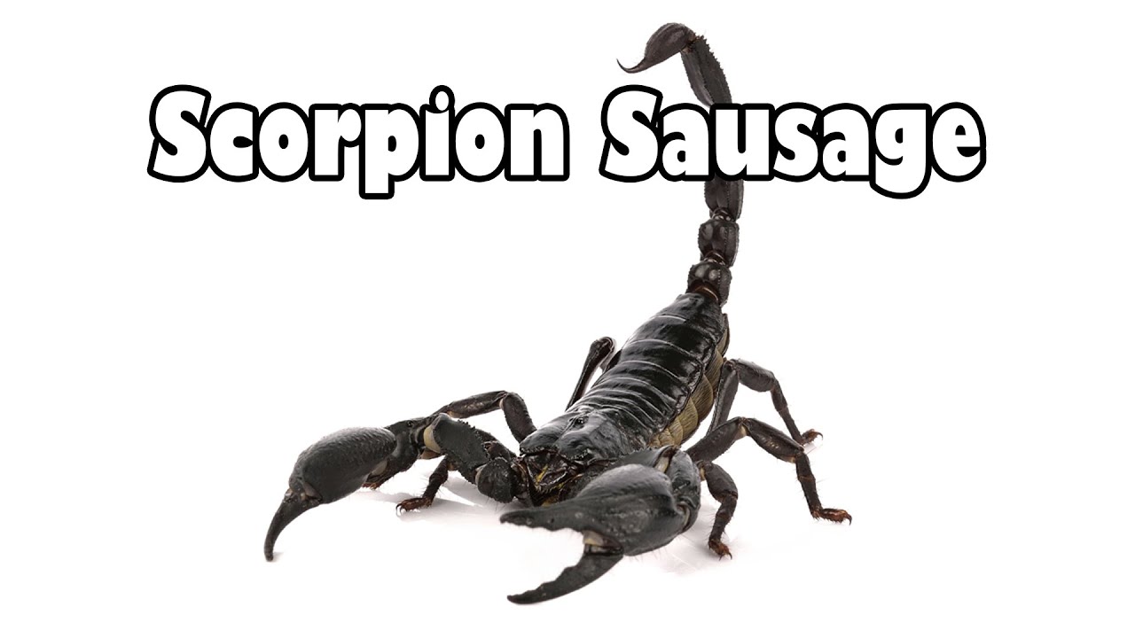 Scorpion Sausage