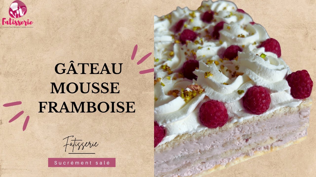 Gâteau mousse framboises à étages