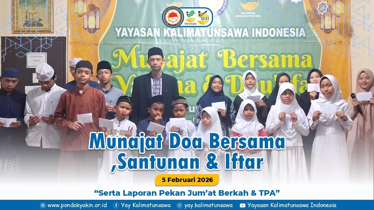 Munajat Doa Bersama, Santunan & Iftar 5 Februari 2026 (Laporan Sedekah Jumat Berkah Pekan Lalu &TPA)
