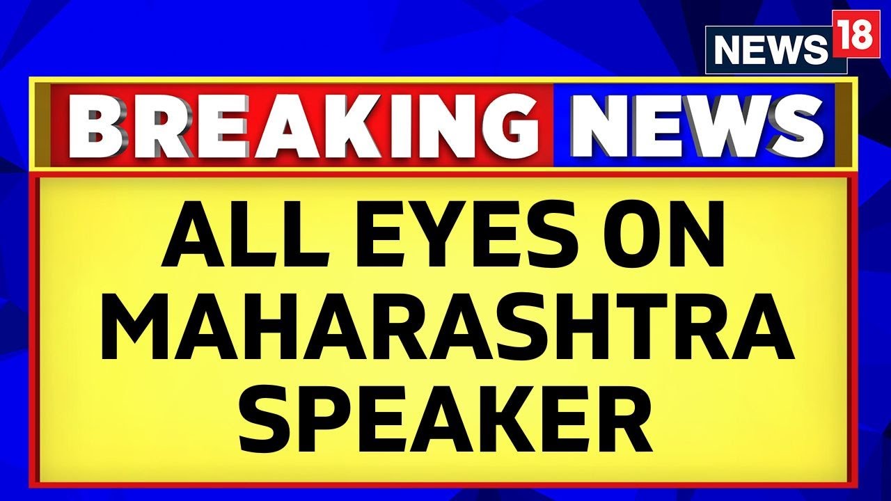 Maharashtra MLAs' Disqualification Verdict Live Updates: Speaker To Announce Decision | News18
