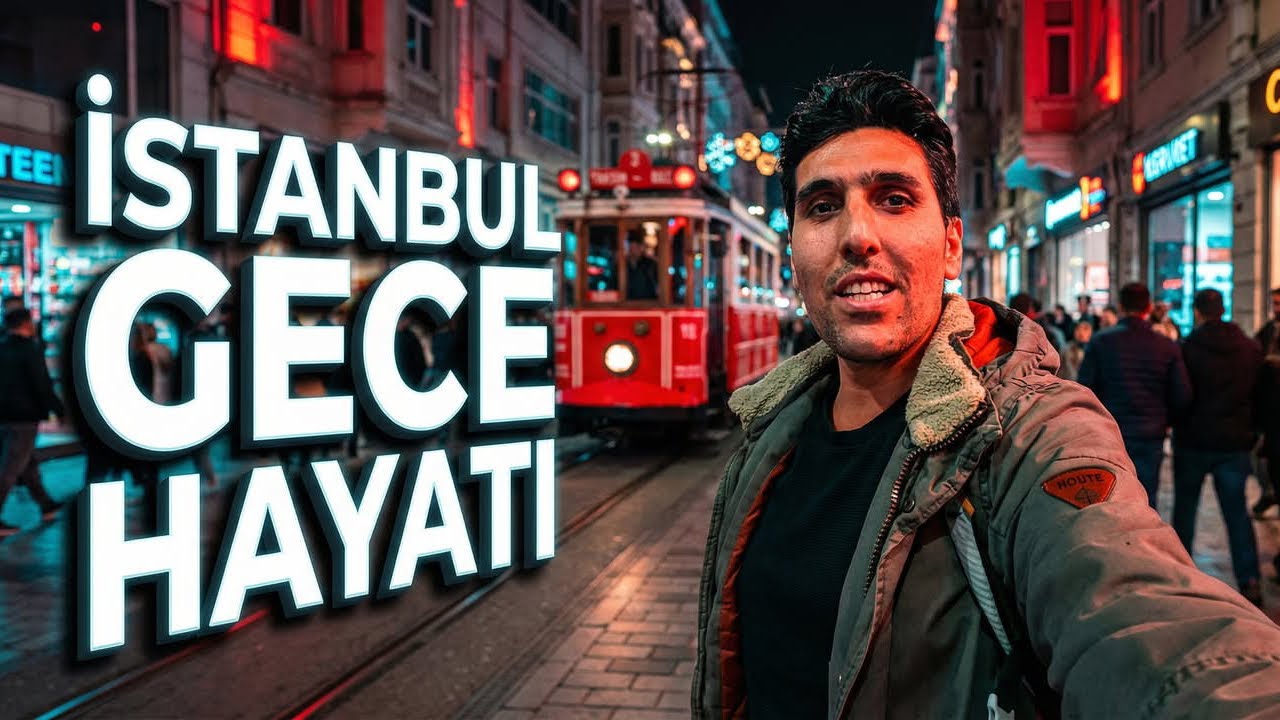 İstanbul’da Gece Hayatı Ve Sokak Lezzetleri!