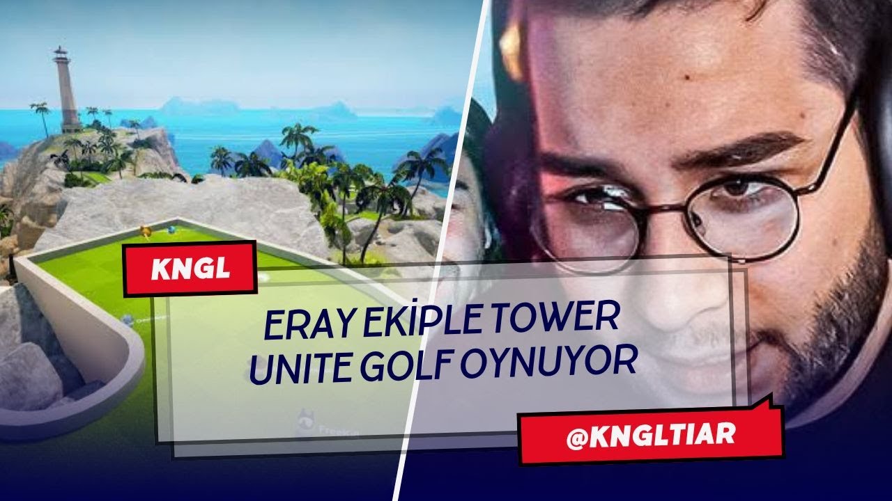 Eray TOWER UNITE Oynuyor