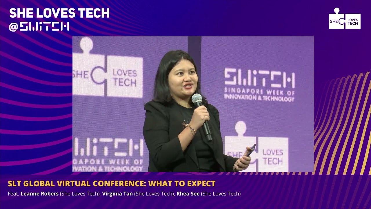 She Loves Tech @ SWITCH 2021: Closing and She Loves Tech Global Summit: What to Expect